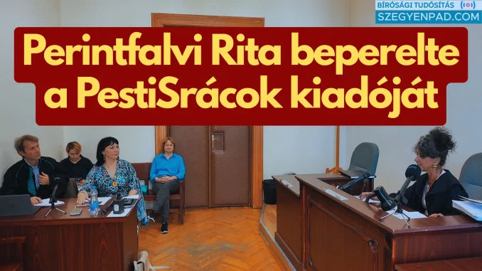 Perintfalvi Rita és jogi képviselője a Fővárosi Törvényszéken a PestiSrácok kiadója, a Mediaworks elleni per első tárgyalásán